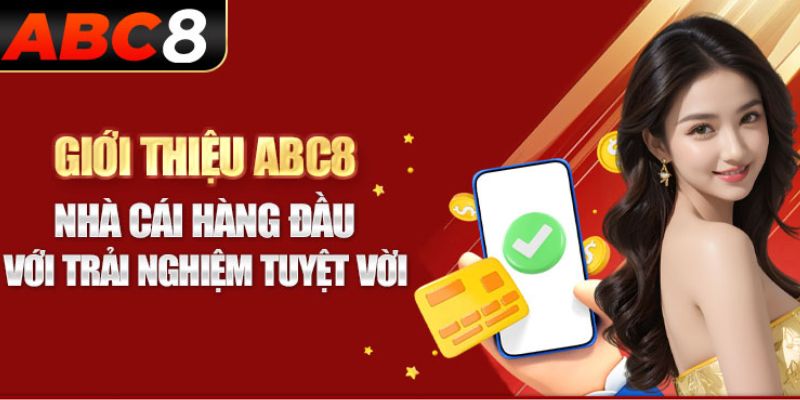 Tại sao ABC8 là điểm đến cá cược lý tưởng?